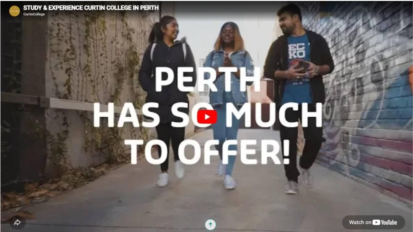 Play Video - STUDY & EXPERIENCE CURTIN COLLEGE IN PERTH